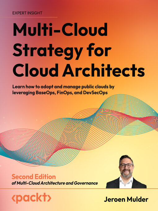 Title details for Multi-Cloud Strategy for Cloud Architects by Jeroen Mulder - Available